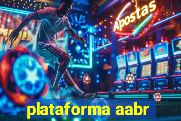 plataforma aabr